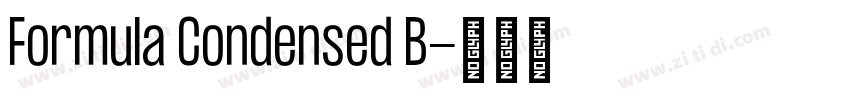 Formula Condensed B字体转换 Formula Condensed B字体转换